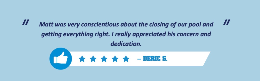 Positive customer review highlighting Pool Scouts of Boise's excellent pool closing service